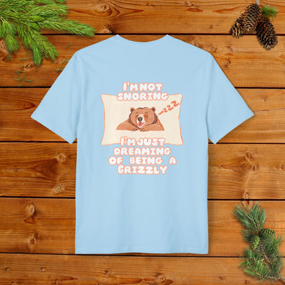 I'm not Snoring, I'm just dreaming of being a Grizzly I