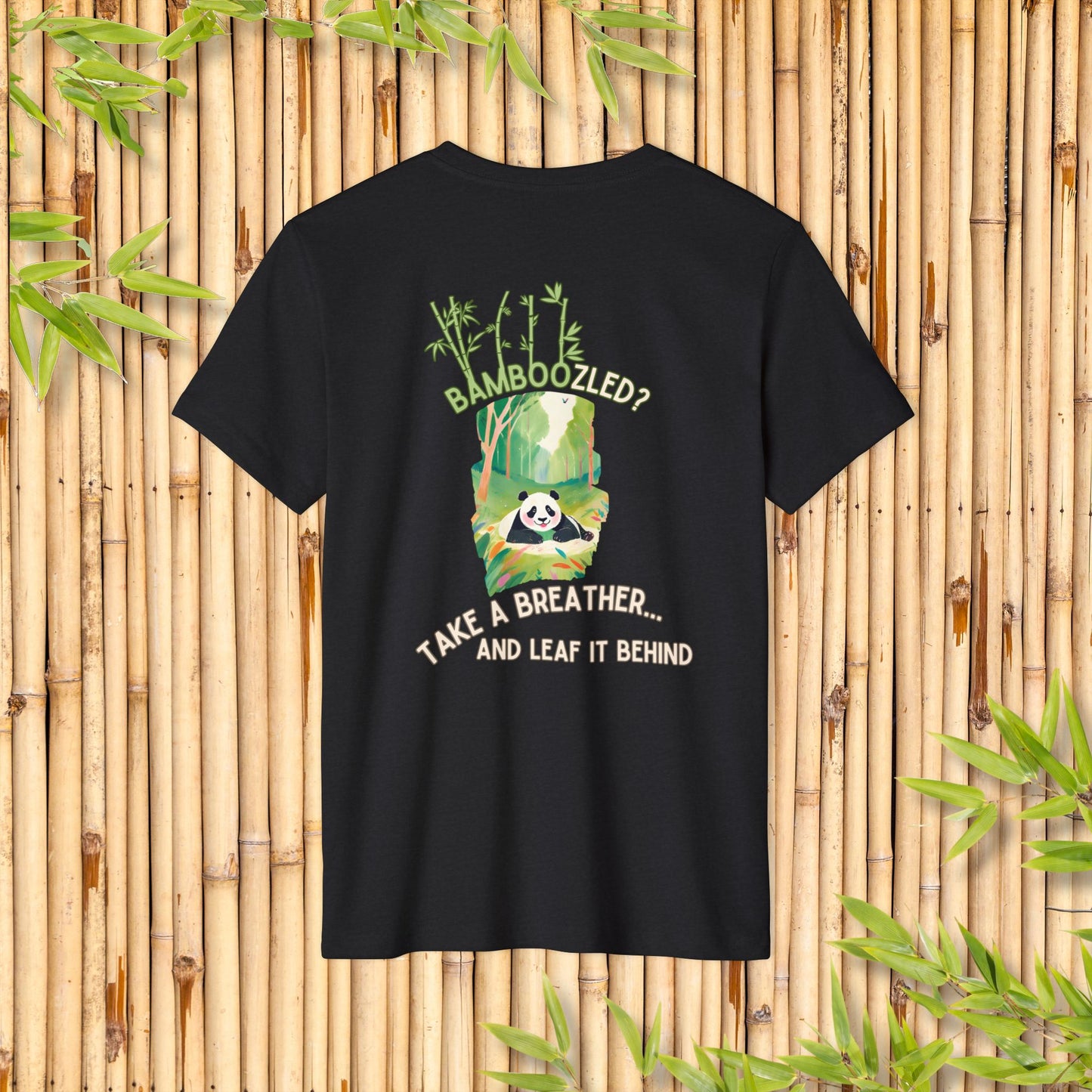 Bamboozled? Take a Breather and Leaf it Behind I