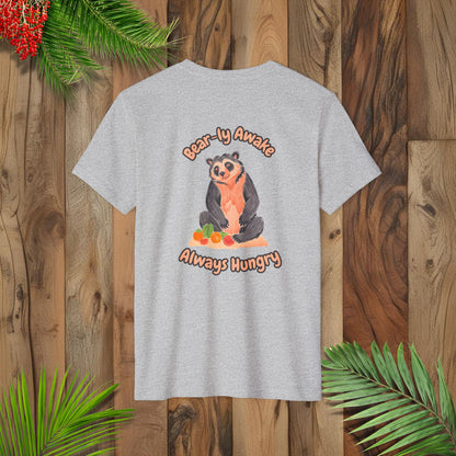 Unisex Recycled Organic T-Shirt - Bear-ly Awake, Always Hungry